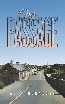 Our Passage 1