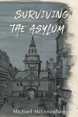 Surviving the Asylum 1