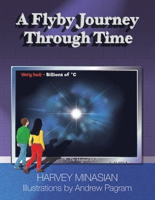 Harvey Minasian - Flyby Journey Through Time, Häftad
