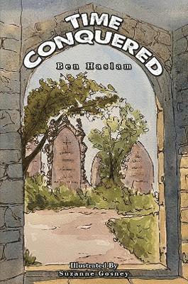 Ben Haslam - Time Conquered, Häftad