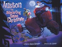 bokomslag Auston the Sidecar Dog Saves Christmas