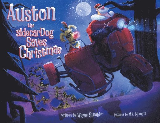 Auston the Sidecar Dog Saves Christmas 1