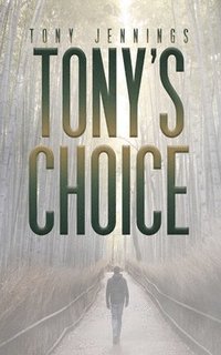bokomslag Tony's Choice
