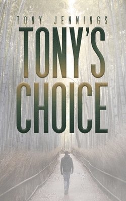 bokomslag Tony's Choice