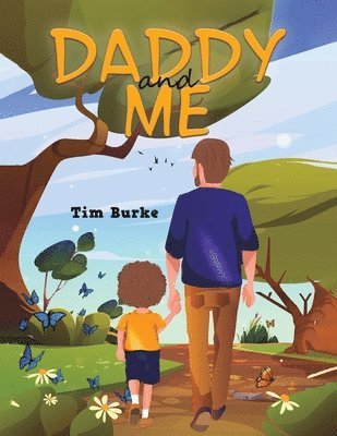 Tim Burke - Daddy and Me, Häftad