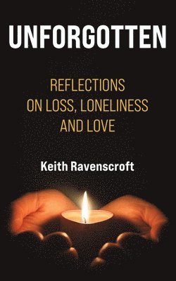 Keith Ravenscroft - Unforgotten, Häftad