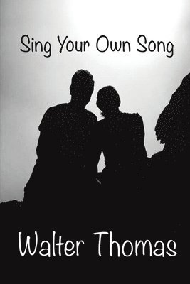 Sing Your Own Song 1