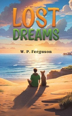 W. P. Ferguson - Lost Dreams, Häftad