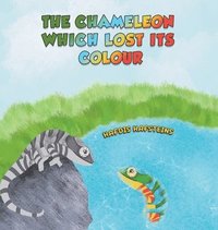 bokomslag The Chameleon Which Lost Its Colour