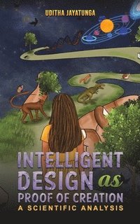 bokomslag Intelligent Design as Proof of Creation
