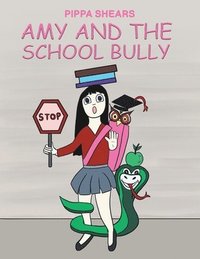 bokomslag Amy and the School Bully