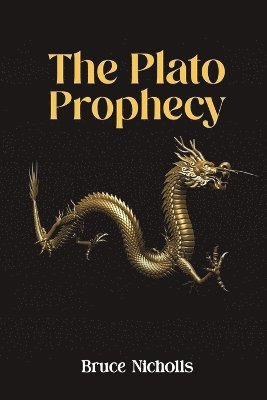 The Plato Prophecy 1