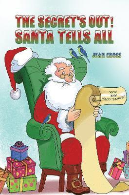 The Secret's Out! Santa Tells All 1