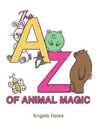 bokomslag The A to Z of Animal Magic