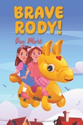 Brave Rody! 1