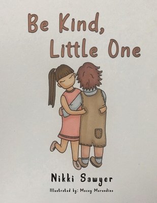 Be Kind, Little One 1