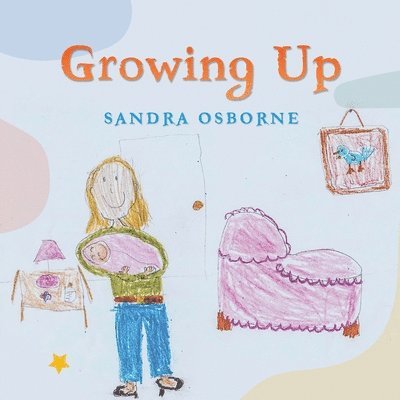 Growing Up 1