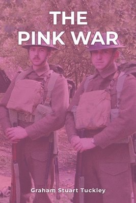 Graham Stuart Tuckley - Pink War, Häftad
