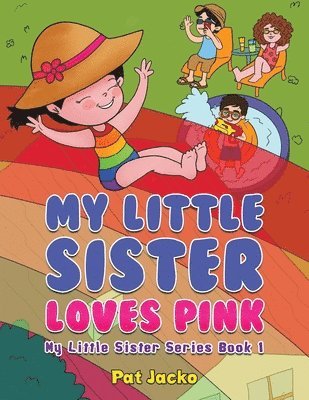 My Little Sister Loves Pink 1