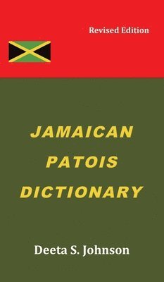 bokomslag Jamaican Patois Dictionary