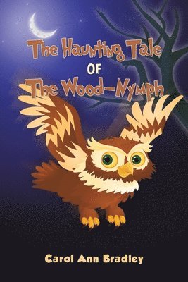 The Haunting Tale of The Wood-Nymph 1