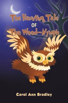 Haunting Tale of The Wood-Nymph