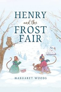 bokomslag Henry and the Frost Fair