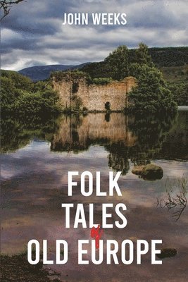 Folk Tales of Old Europe 1