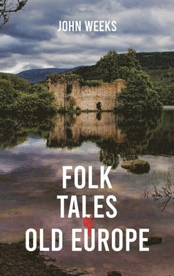 Folk Tales of Old Europe 1