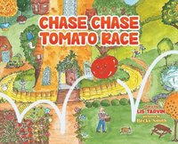 bokomslag Chase Chase Tomato Race