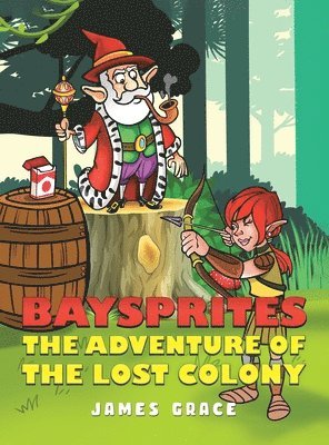 Baysprites: The Adventure of the Lost Colony 1