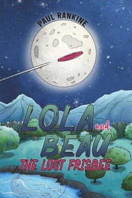 Lola and Beau - The Lost Frisbee 1