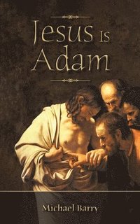 bokomslag Jesus Is Adam