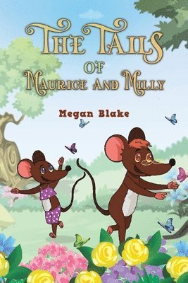 Megan Blake - Tails of Maurice and Milly, Häftad