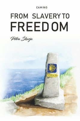 bokomslag Camino - From Slavery to Freedom
