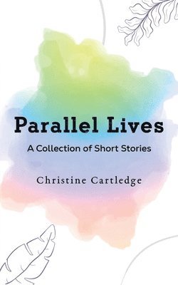 Parallel Lives 1