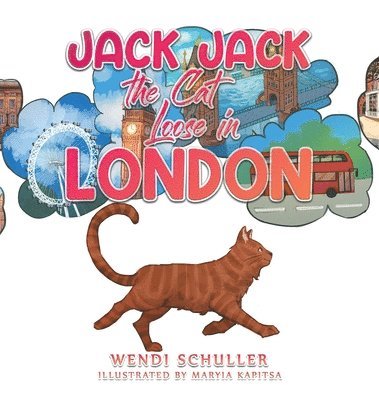 bokomslag Jack Jack the Cat Loose in London