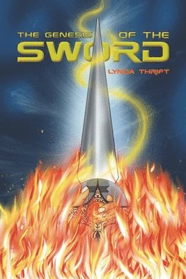Lynda Thrift - Genesis of the Sword, Häftad