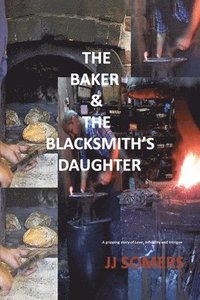 bokomslag The Baker & the Blacksmiths Daughter