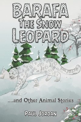 Paul Jordan - Barafa the Snow Leopard, Häftad