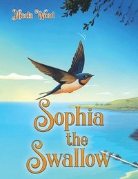 bokomslag Sophia the Swallow