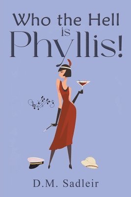 Who the Hell is Phyllis! 1