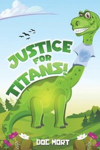 bokomslag Justice for Titans!