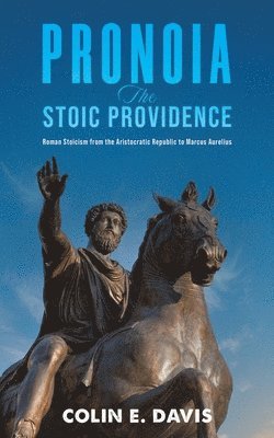 Pronoia: The Stoic Providence 1