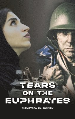 Tears on the Euphrates