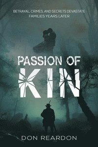 bokomslag Passion of Kin