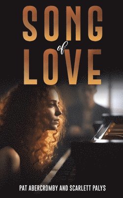 Pat Abercromby, Scarlett Palys - Song of Love, Häftad