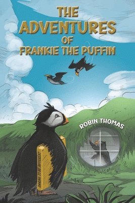 Robin Thomas - Adventures of Frankie The Puffin, Häftad