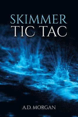 Skimmer  Tic Tac 1