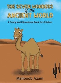 bokomslag Seven Wonders of the Ancient World: A Funny and Educational Book for Children